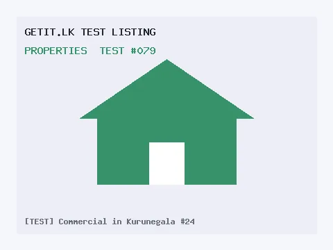 [TEST] Commercial in Kurunegala #24