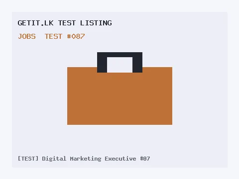 [TEST] Digital Marketing Executive #07